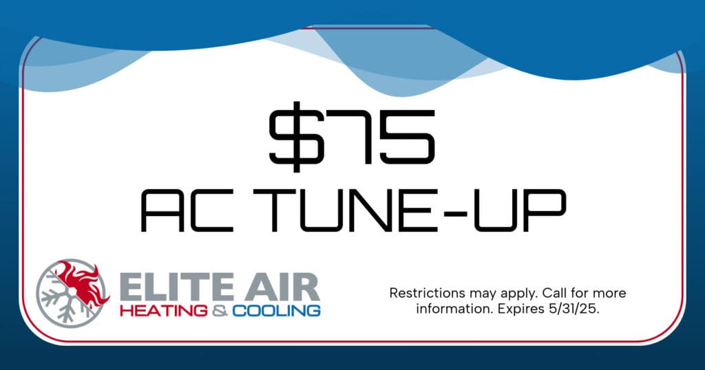 Elite Air Heating and Cooling HVAC coupon for a $75 AC tune-up. Call 231-903-2077 for details.